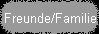 Freunde/Familie