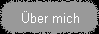 �ber mich